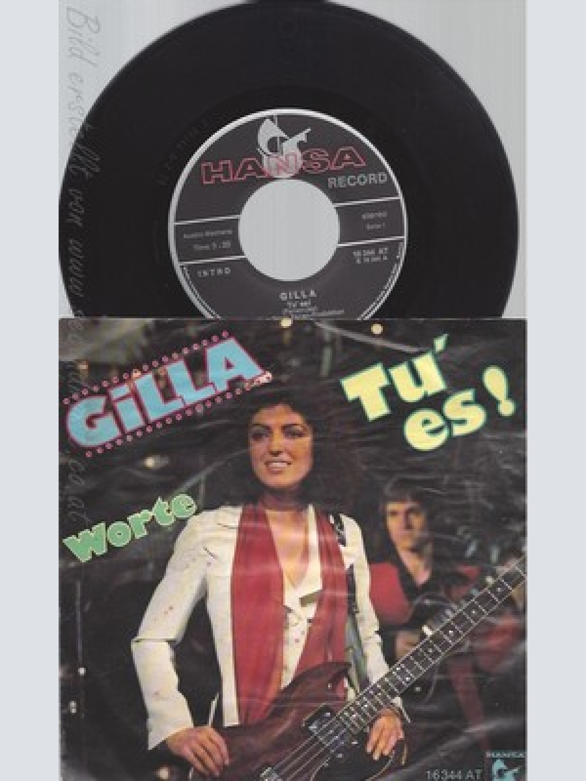 7"GILLA--TU ES--