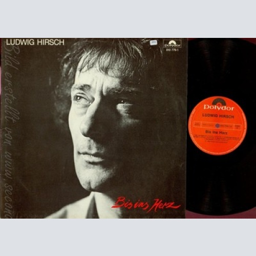 LP--LUDWIG HIRSCH--BIS INS HERZ--VG