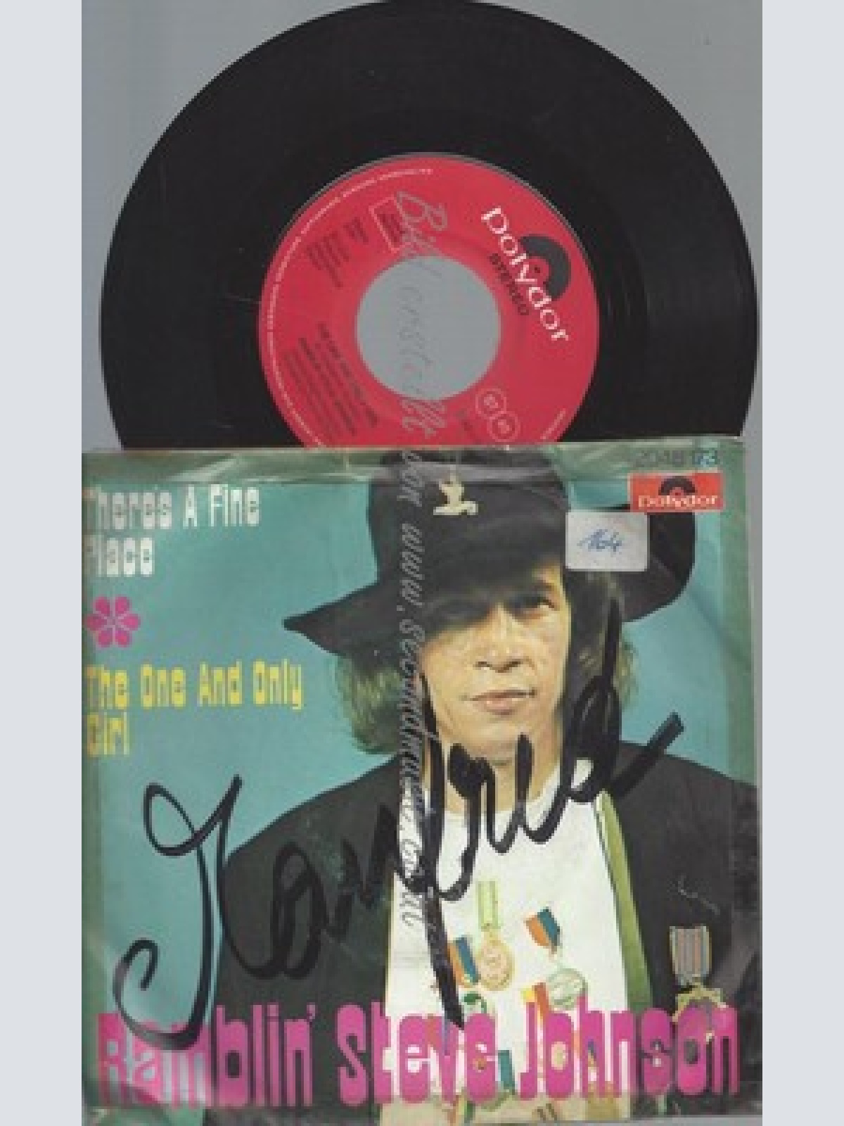 7"RAMBLIN STEVE JOHNSON--THERES A FINE PLACE--COVER BAD--VINYL VG