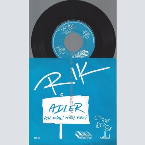 7"RIK--ADLER--ICH FÜHL MICH FREI