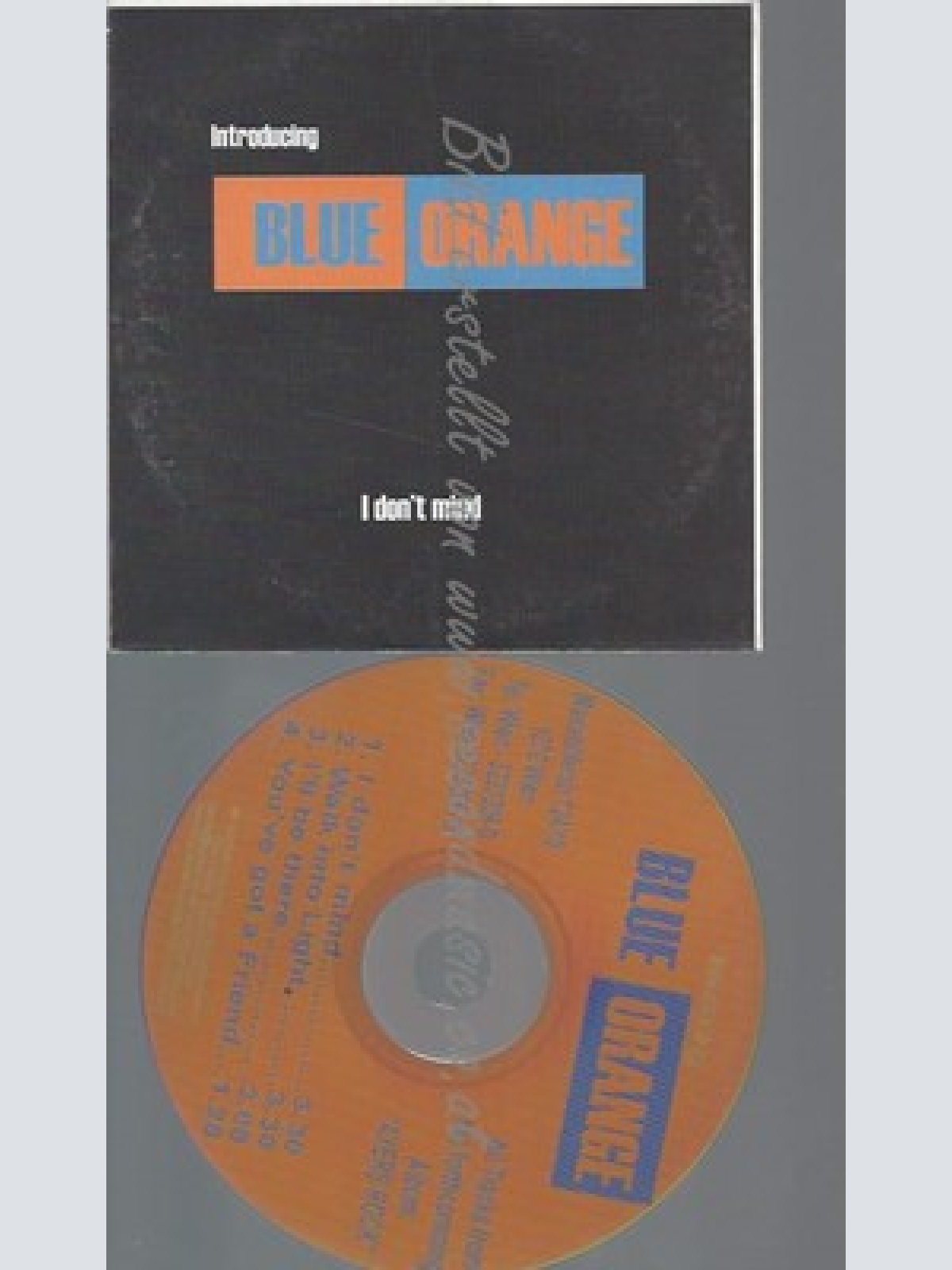 CD--PROMO--BLUE ORANGE--I DONT MIND --4 TRACKS