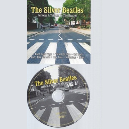 CD--THE SILVER BEATLES -- -- A TRIBUTE TO THE BEATLES