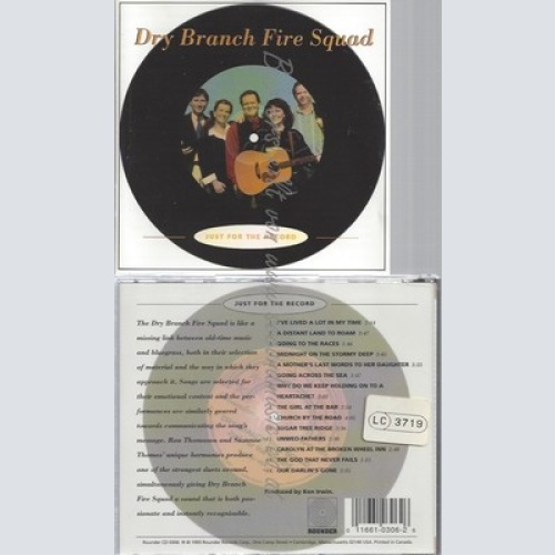 CD--DRY BRANCH FIRE SQUAD -- -- JUST FOR THE RECORD