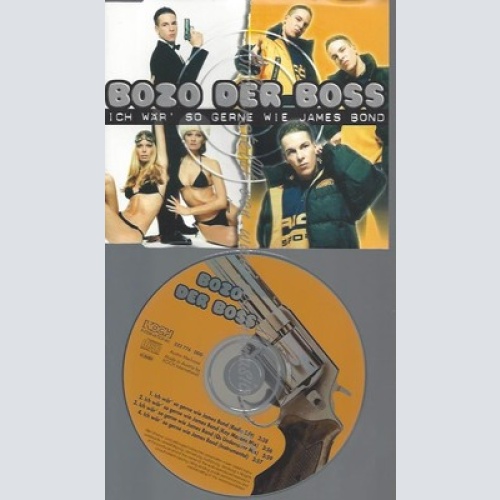CD--BOZO DER BOSS--ICH WAER' SO GERNE WIE JAMES B.