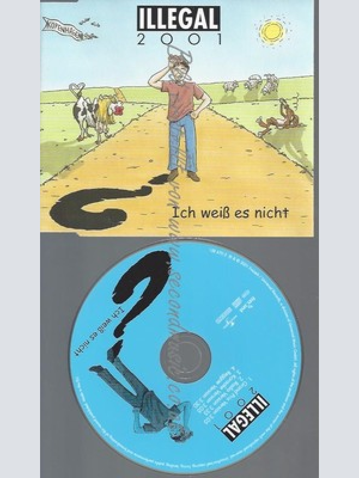 CD--ILLEGAL 2001--ICH WEISS ES NICHT