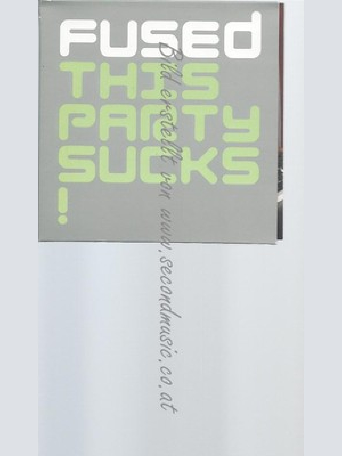 CD--FUSED--THIS PARTY SUCKS | IMPORT