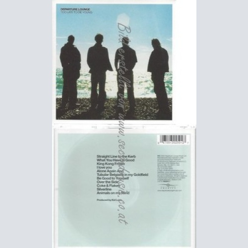 CD--DEPARTURE LOUNGE--TOO LATE TO DIE YOUNG | IMPORT