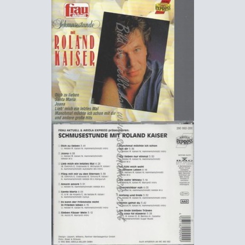 CD--ROLAND KAISER - - -- SCHMUSESTUNDE MIT ROLAND KAISE