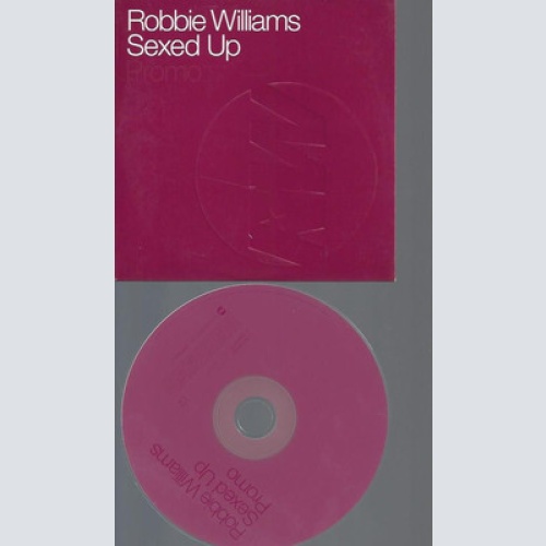 CD--PROMO--ROBBIE WILLIAMS--SEXED UP
