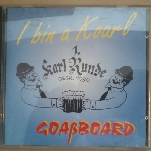 CD--GOAßBOARD--I BIN A KOARL--3 TRACKS