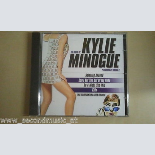 CD -KYLIE MINOGUE --THE MUSIC OF--PERFORMED BY MONICA K-ALBUM