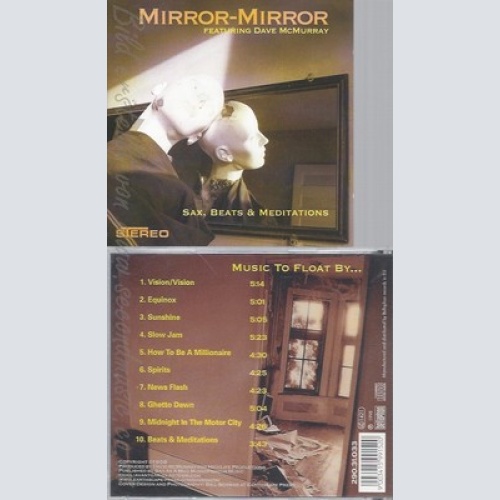 CD--MIRROR--1998--- SAX,BEATS & MEDITATIONS