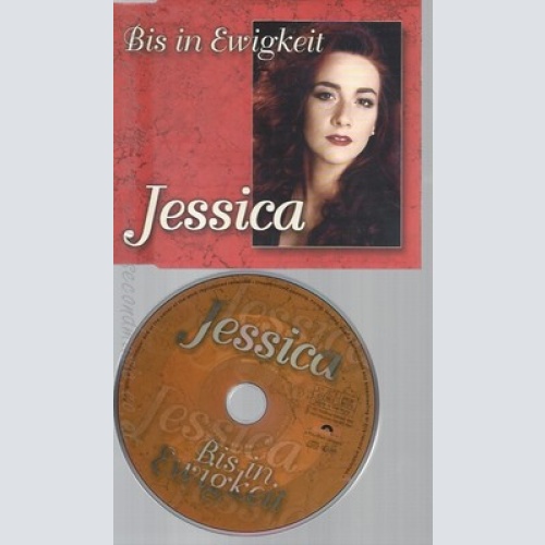 CD--JESSICA -- --- BIS IN EWIGKEIT
