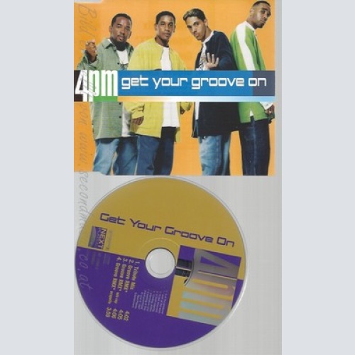 CD--FOUR P.M. -- --- GET YOUR GROOVE ON