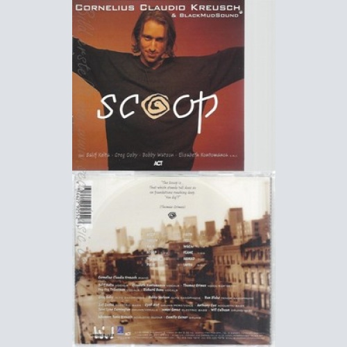 CD--CORNELIUS CLAUDIO KREUSCH, SALIF KEITA UND GREG OSBY -- -- SCOOP