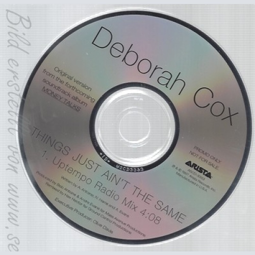 CD--DEBORAH COX--THINGS JUST AIN'T THE SAME --PROMO--OHNE COVER