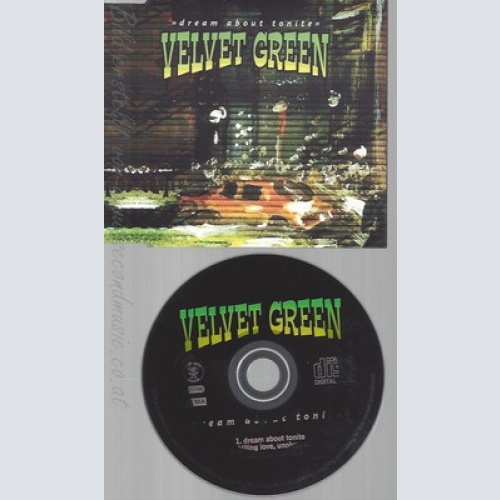 CD--VELVET GREEN -- --- DREAM ABOUT TONITE