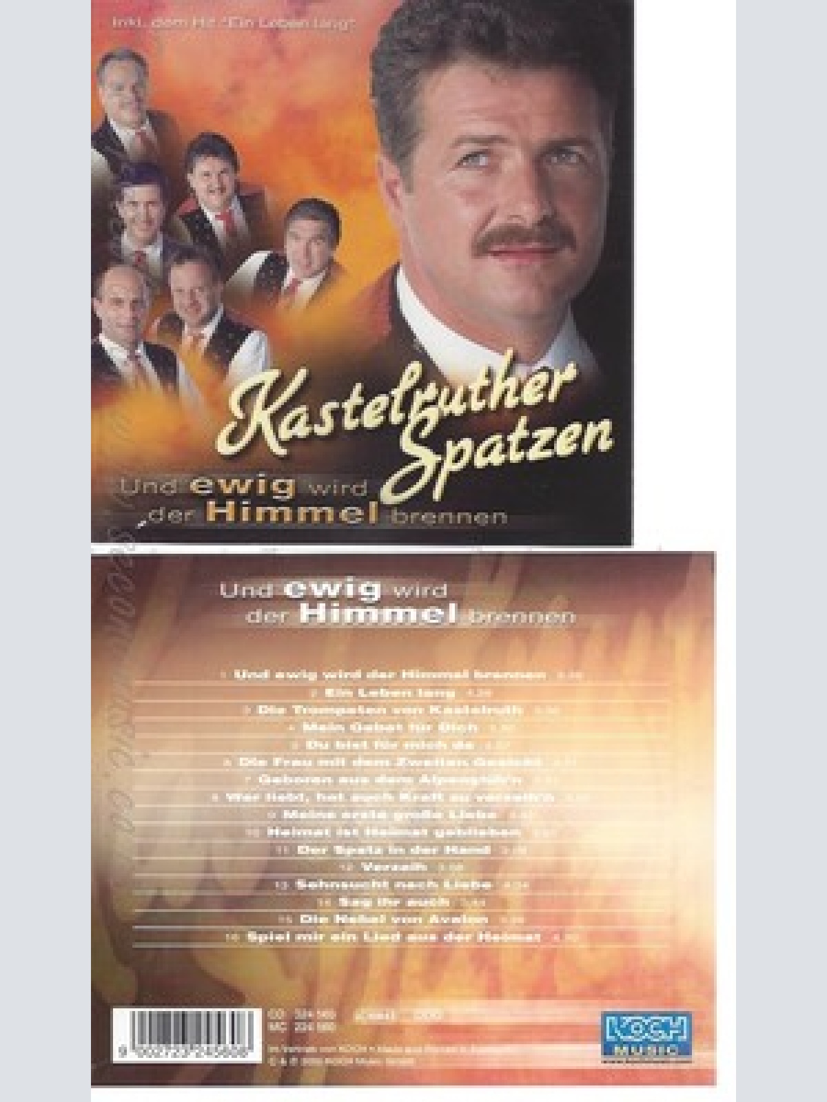 CD--KASTELRUTHER SPATZEN -- -- UND EWIG WIRD DER HIMMEL BRENNEN