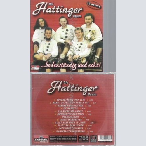 CD--DIE HATTINGER BUAM -- -- BODENSTAENDIG UND ECHT