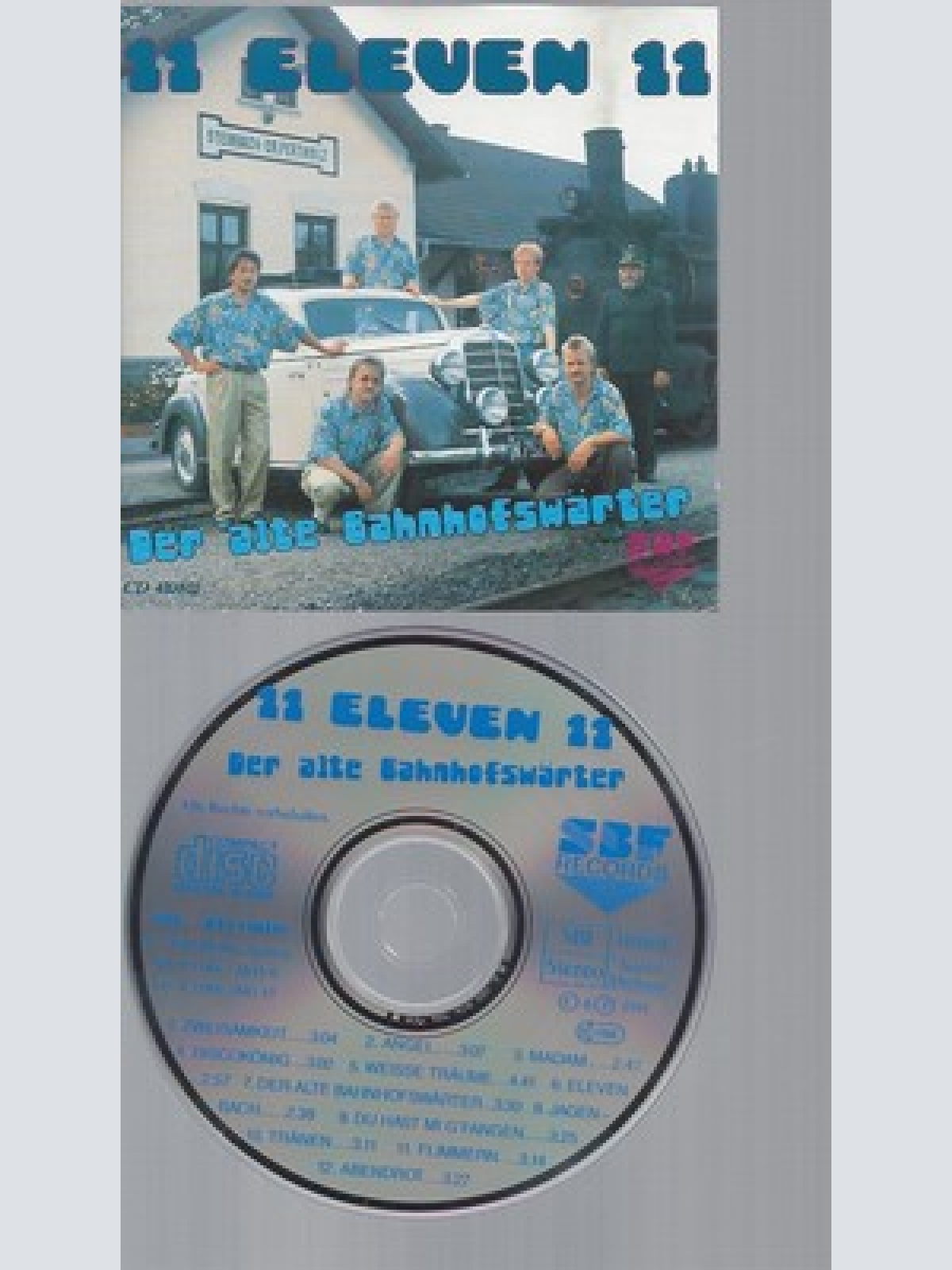 CD--ELEVEN -1993- -- ALTE BAHNHOFSWAERTER