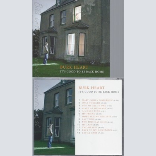 CD--BURK HEART--IT'S GOOD TO BE BACK HOME