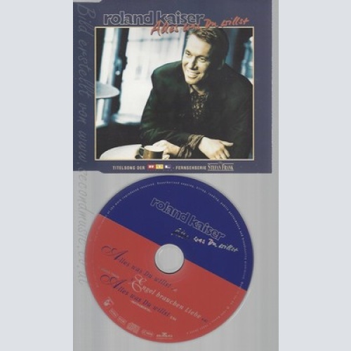 CD--ROLAND KAISER -- --- ALLES WAS DU WILLST
