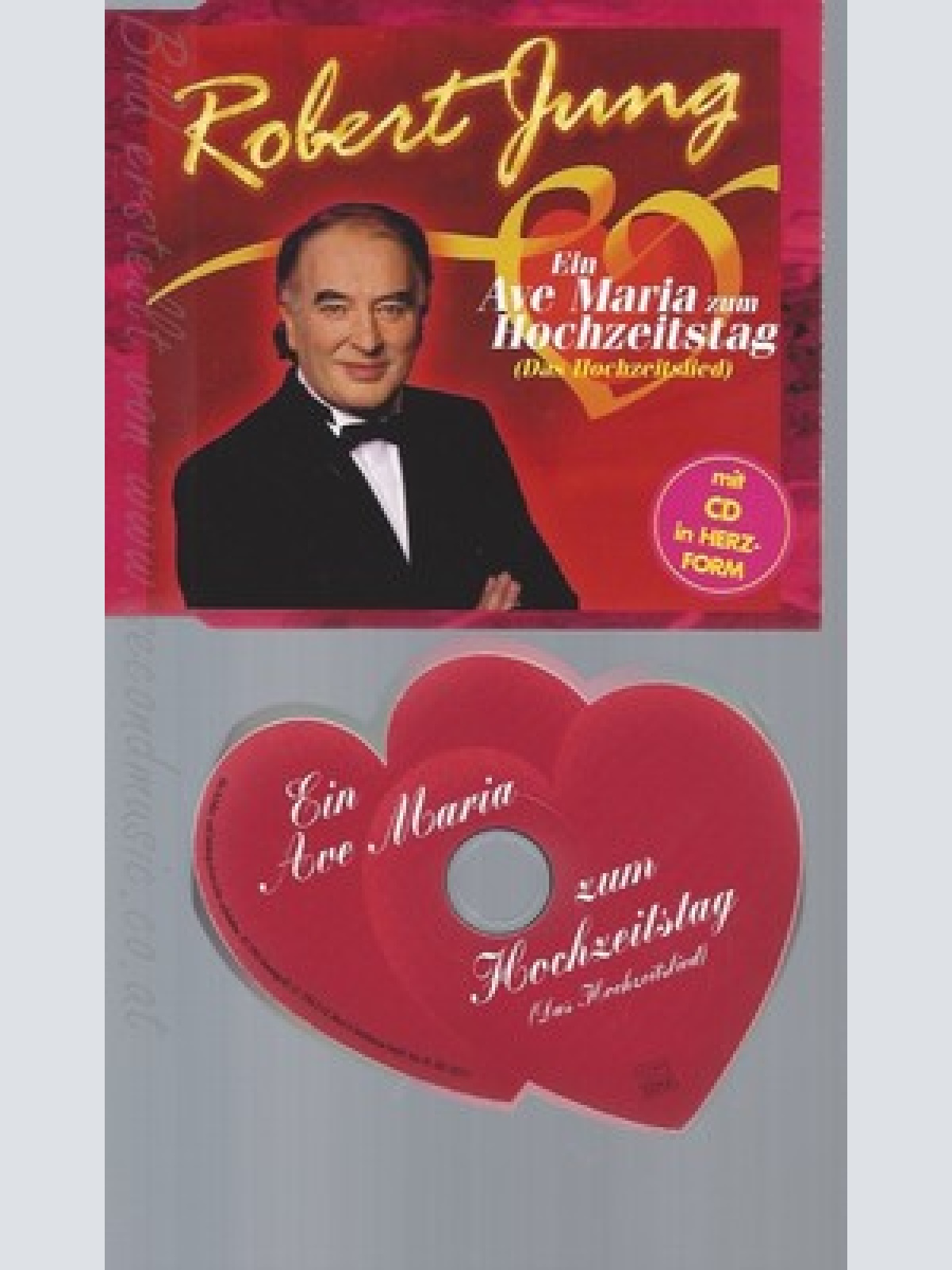 CD--ROBERT JUNG -- --- EIN AVE MARIA ZUM HOCHZEITSTAG