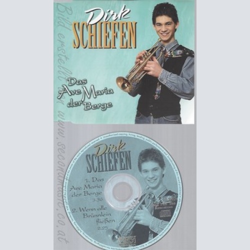 CD--DIRK SCHIEFEN -- - SINGLE -- DAS AVE MARIA DER BERGE