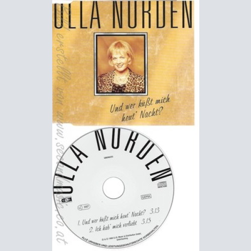 CD-- ULLA NORDEN - SINGLE -- UND WER KUESST MICH HEUT' NACHT