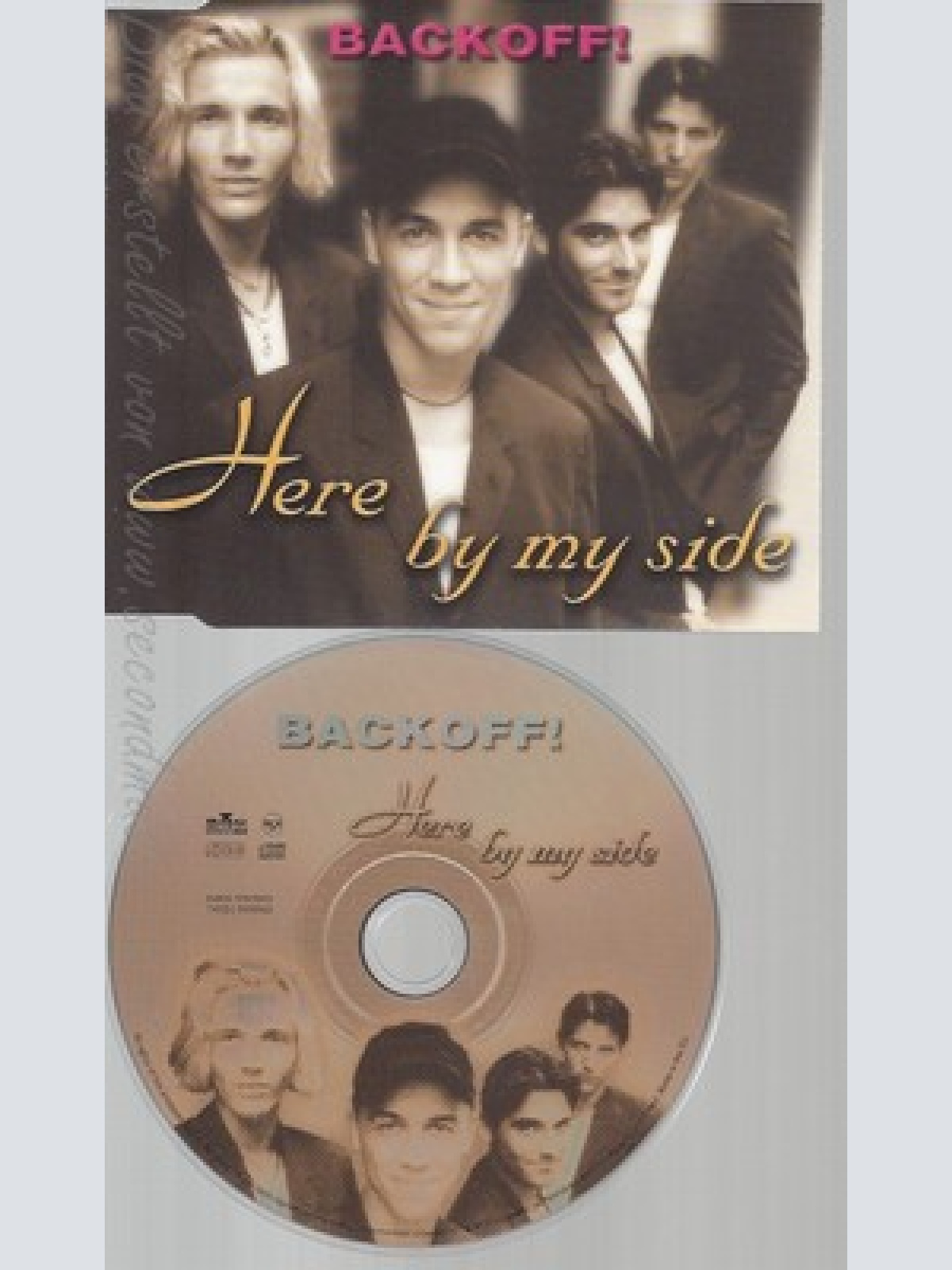 CD--BACKOFF -- - SINGLE -- HERE BY MY SIDE