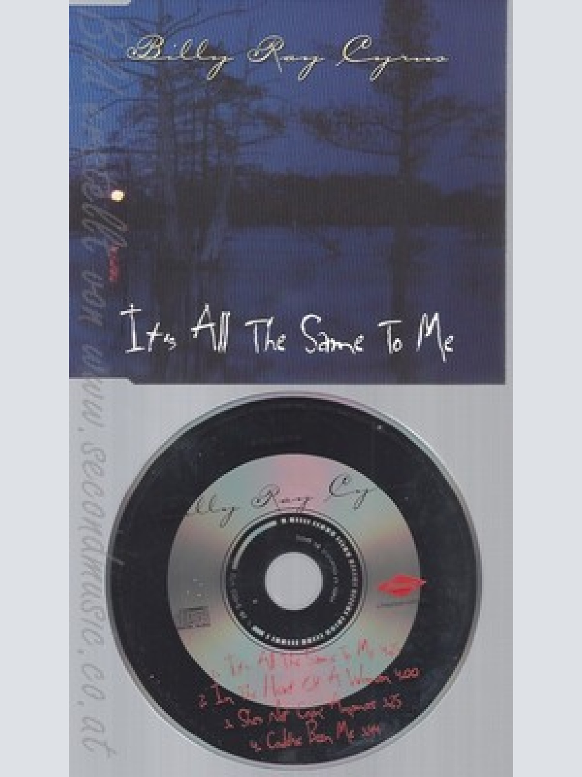 CD--BILLY RAY CYRUS -- - SINGLE -- *IT'S ALL THE SAME TO ME*
