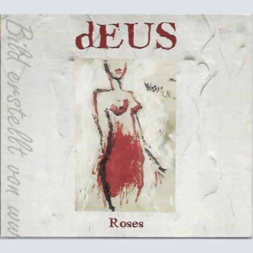 CD--DEUS -- - SINGLE -- ROSES