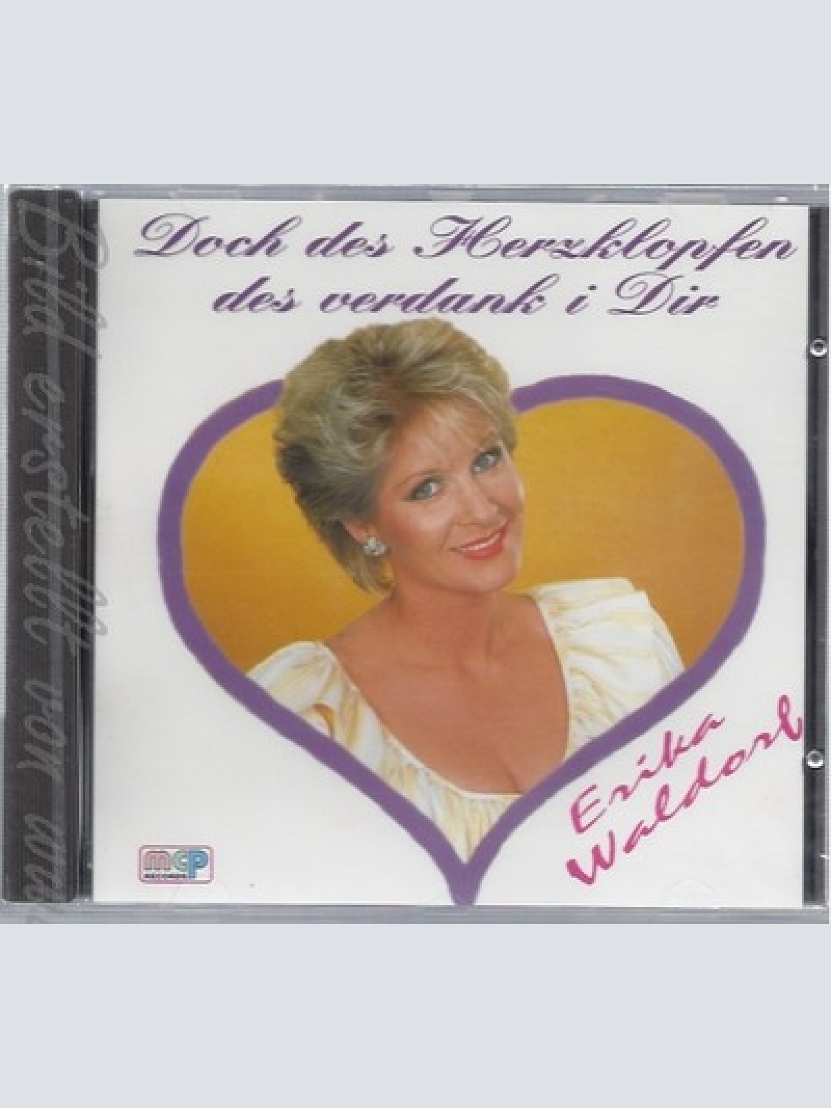 CD--ERIKA WALDORF - CD -- DOCH DES HERZKLOPFEN DES VERDANK I DIR