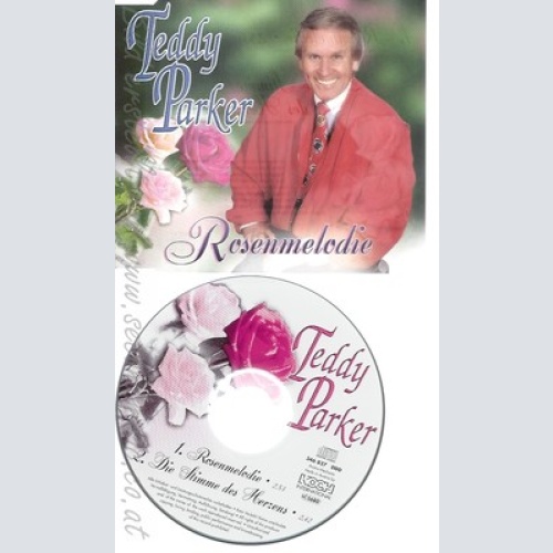 CD--TEDDY PARKER -  - - SINGLE -- ROSENMELODIE