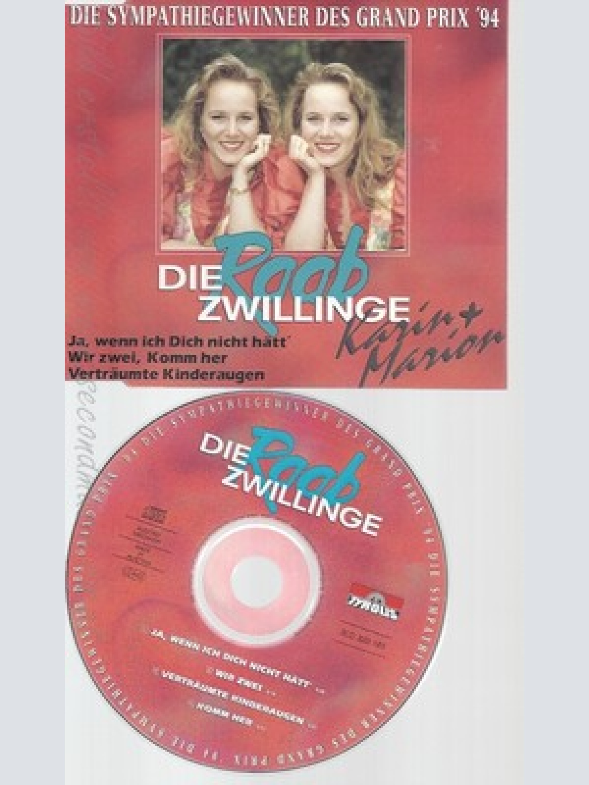 CD--DIE RAAB ZWILLINGE --1994-- SINGLE -- JA,WENN I DICH NICHT HAETT'