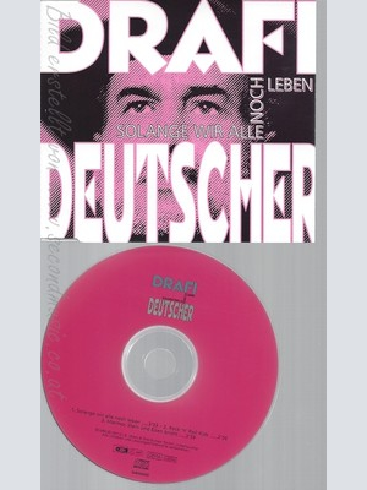 CD--DRAFI DEUTSCHER -- --- SOLANGE WIR ALLE NOCH LEBEN