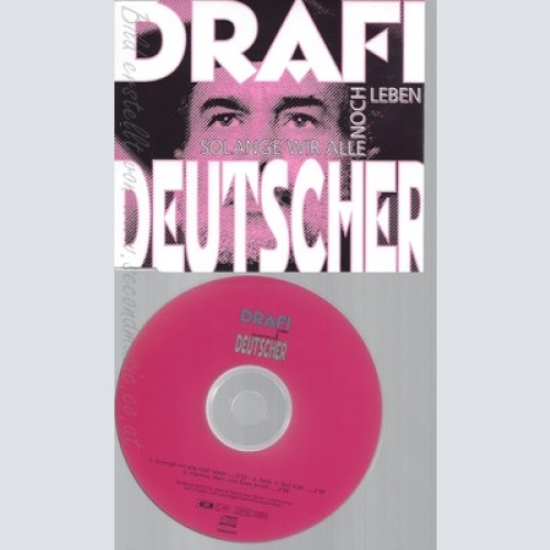 CD--DRAFI DEUTSCHER -- --- SOLANGE WIR ALLE NOCH LEBEN