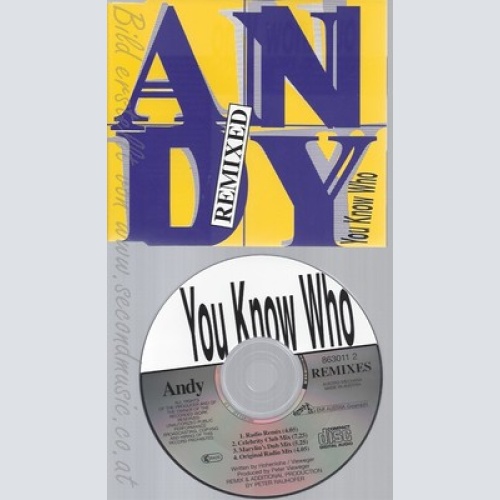 CD--YOU KNOW WHO - SINGLE -- ANDY-HUBERTUS HOHENLOHE -REMIXED, 4 VERSIONS,   -