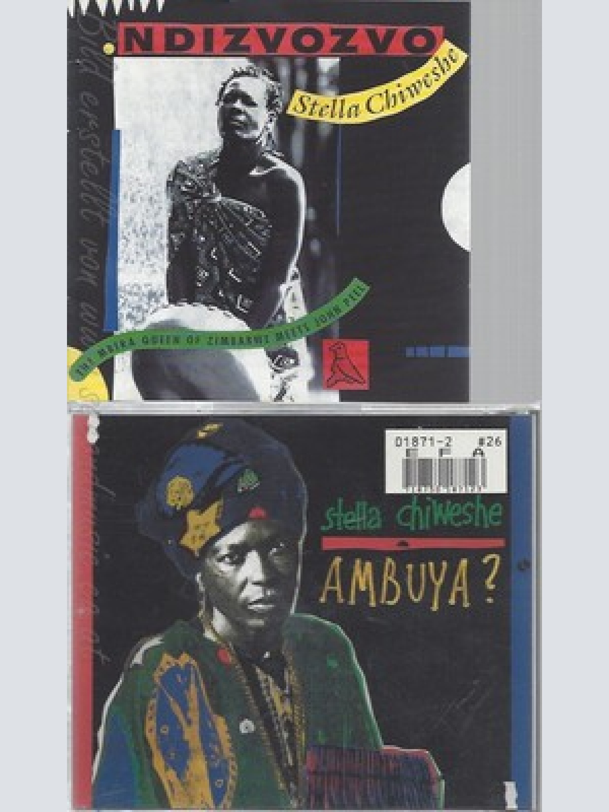 CD--STELLA CHIWESHE -- -- NDIZVOZVO & AMBUYA