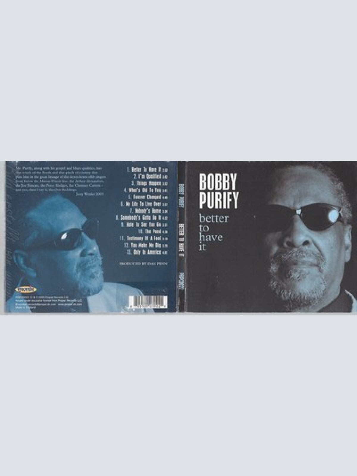 CD--BOBBY PURIFY -- -- BETTER TO HAVE IT