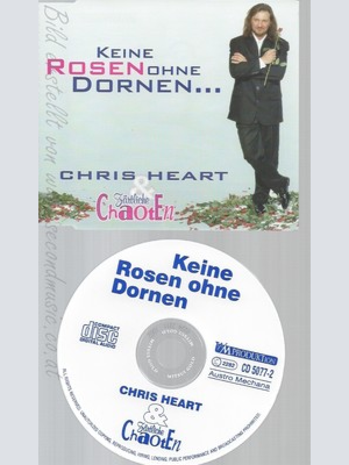CD--CHRIS HEART--KEINE ROSEN OHNE DORNEN--ZÄRTLICHE CHAOTEN