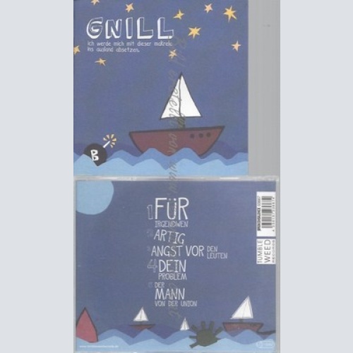 CD--GNILL -- -- ICH WERDE MICH MIT DIESER MAKRELE INS AUSLAND ABSETZEN