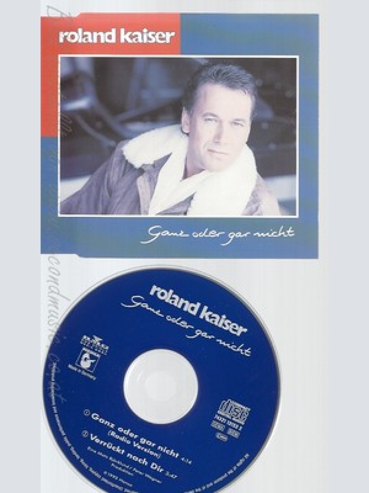 CD--ROLAND KAISER -- --- GANZ ODER GAR NICHT