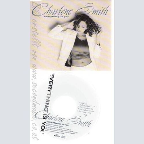 CD--CHARLENE SMITH -  - -    -- EVERYTHING IS YOU