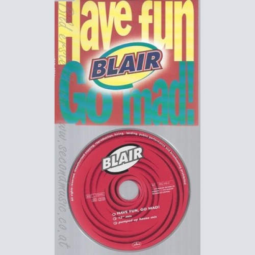 CD--BLAIR - SINGLE -- HAVE FUN - GO MAD!