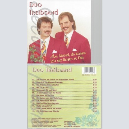 CD--DUO TREIBSAND--AM ABEND DA KOMM ICH MIT ROSEN ZU DIR