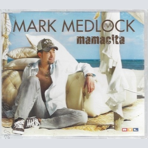 CD--MARK MEDLOCK -- --- MAMACITA