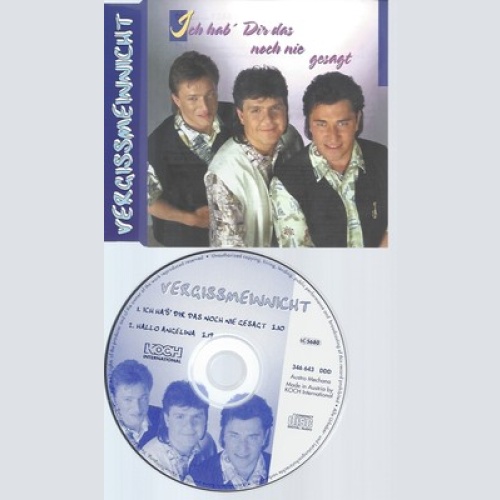 CD--VERGISSMEINNICHT--ICH HAB DIR DAS NOCH NIE GESAGT