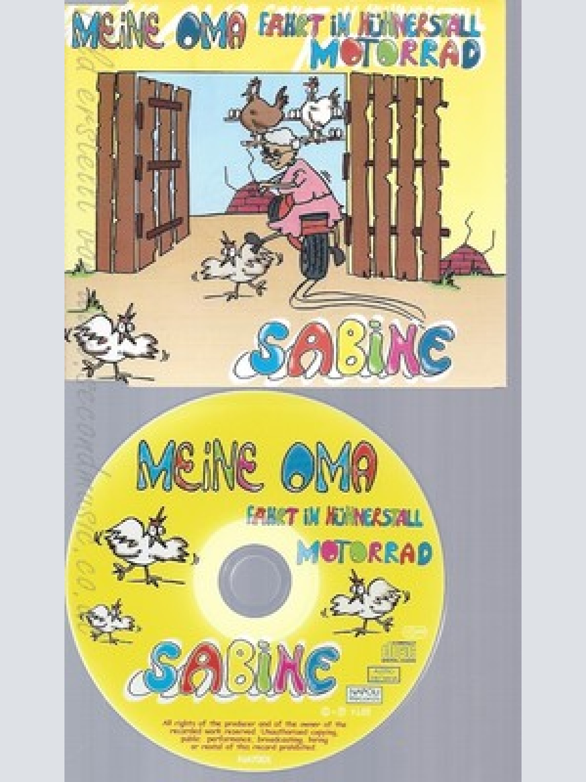 CD--SABINE -- --- MEINE OMA FAEHRT IM HUEHNERSTALL