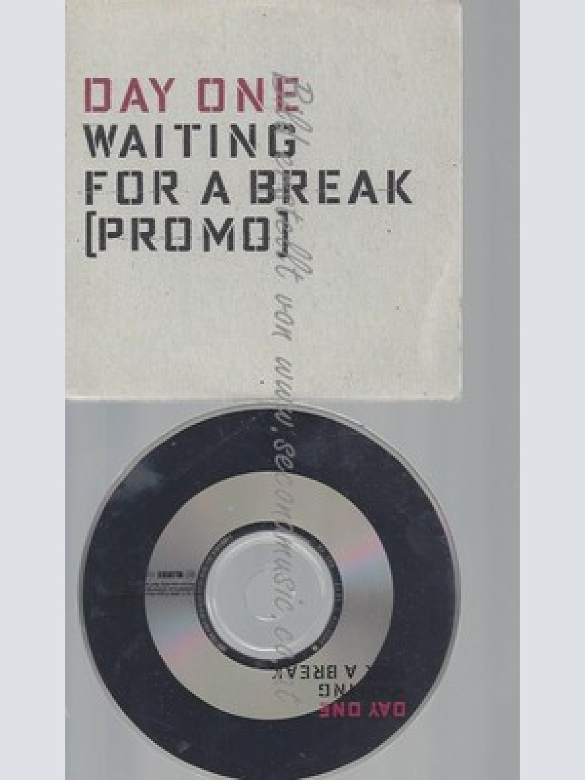 CD--PROMO--DAY ONE--WAITING FOR A BREAK